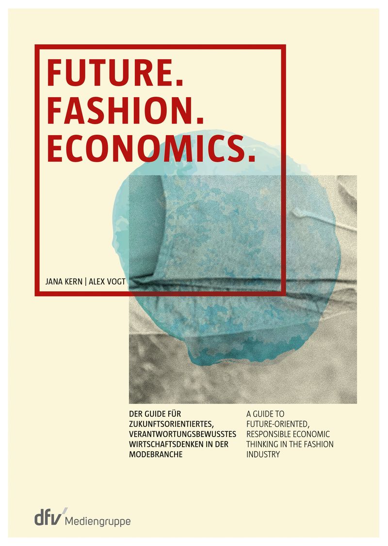 Mode-Guide: Future, Fashion, Economics