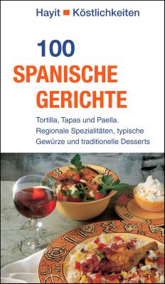 Cover 100 Spanische Gerichte